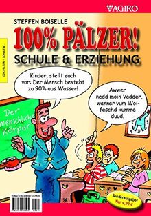 100% PÄLZER! SCHULE & ERZIEHUNG