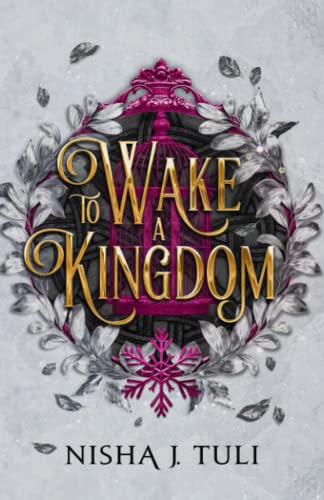 Tuli, Nisha J. To Wake A Kingdom (Curse Of Thorne, Band 1)