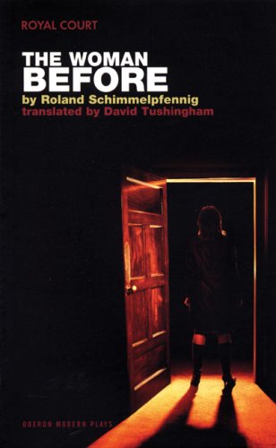 The Woman Before (Oberon Modern Plays)