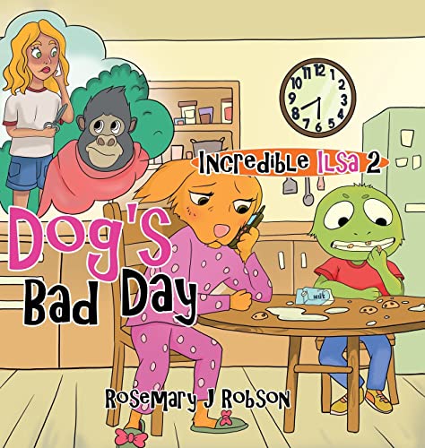 Dog's Bad Day (Incredible Ilsa)