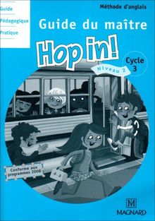 Méthode d&#039;anglais Cycle 3 Niveau 2 Hop in! : Guide du maître (2CD audio)