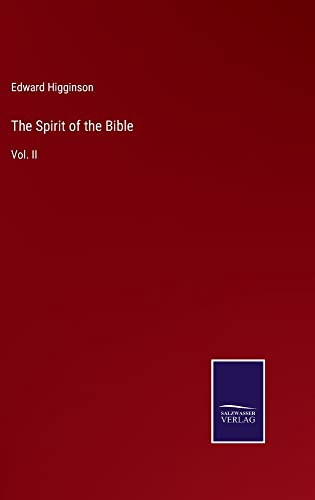 The Spirit of the Bible: Vol. II