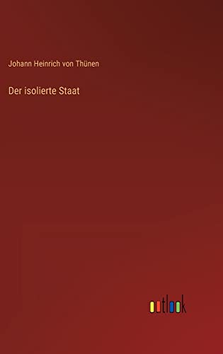 Der isolierte Staat