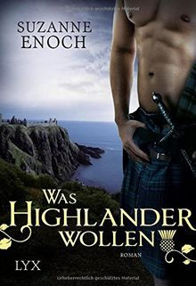 Was Highlander wollen (Scandalous Highlanders, Band 3)