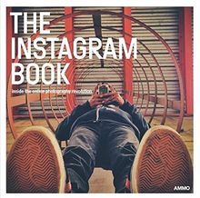 The Instagram Book: Inside the Online Photography Revolution