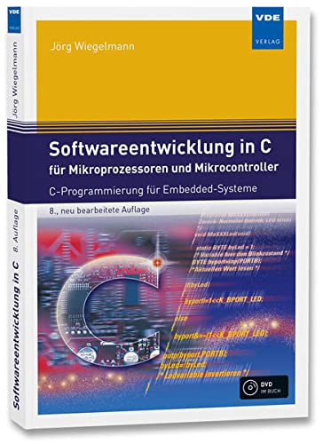 Softwareentwicklung in C für Mikroprozessoren und Mikrocontroller - Jörg Wiegelmann Kartoniert (TB)
