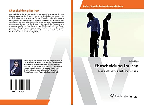 Ehescheidung im Iran: Eine qualitative Gesellschaftsstudie