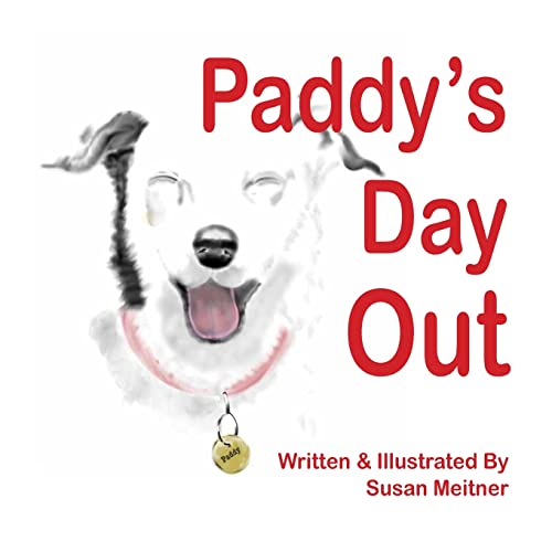 Paddy's Day Out (Author Susan Meitner, Band 1)