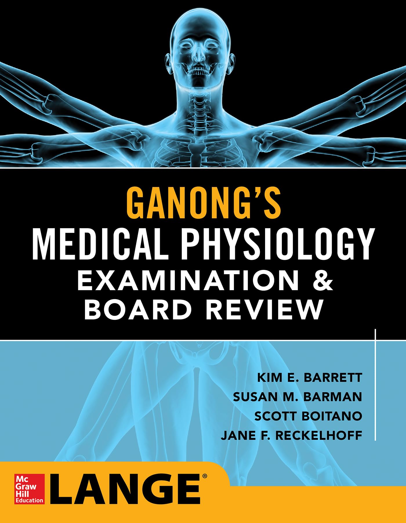 Ganong's Physiology Examination and Board Review