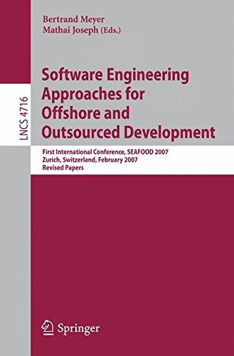 Software Engineering Approaches for Offshore and Outsourced Development: First International Conference, SEAFOOD 2007, Zurich, Switzerland, February ... (Lecture Notes in Computer Science)