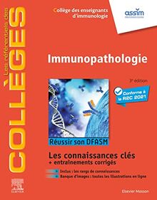 Immunopathologie : réussir son DFASM : les connaissances clés + entraînements corrigés, conforme à la R2C 2021