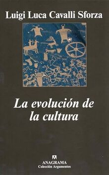 La evolución de la cultura: Propuestas concretas para futuros estudios (Argumentos, Band 358)