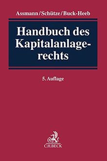 Handbuch des Kapitalanlagerechts