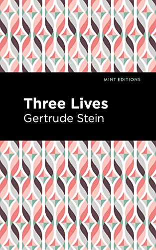 Three Lives (Mint Editions―Reading With Pride)