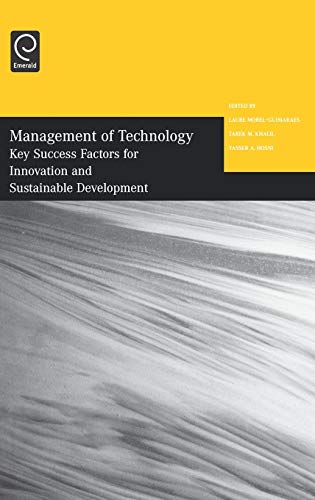 Management of Technology: Key Success Factors for Innovation and Sustainable Development: Selected Papers from the Twelfth International Conference on Management of Technology