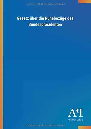 Gesetz über die Ruhebezüge des Bundespräsidenten