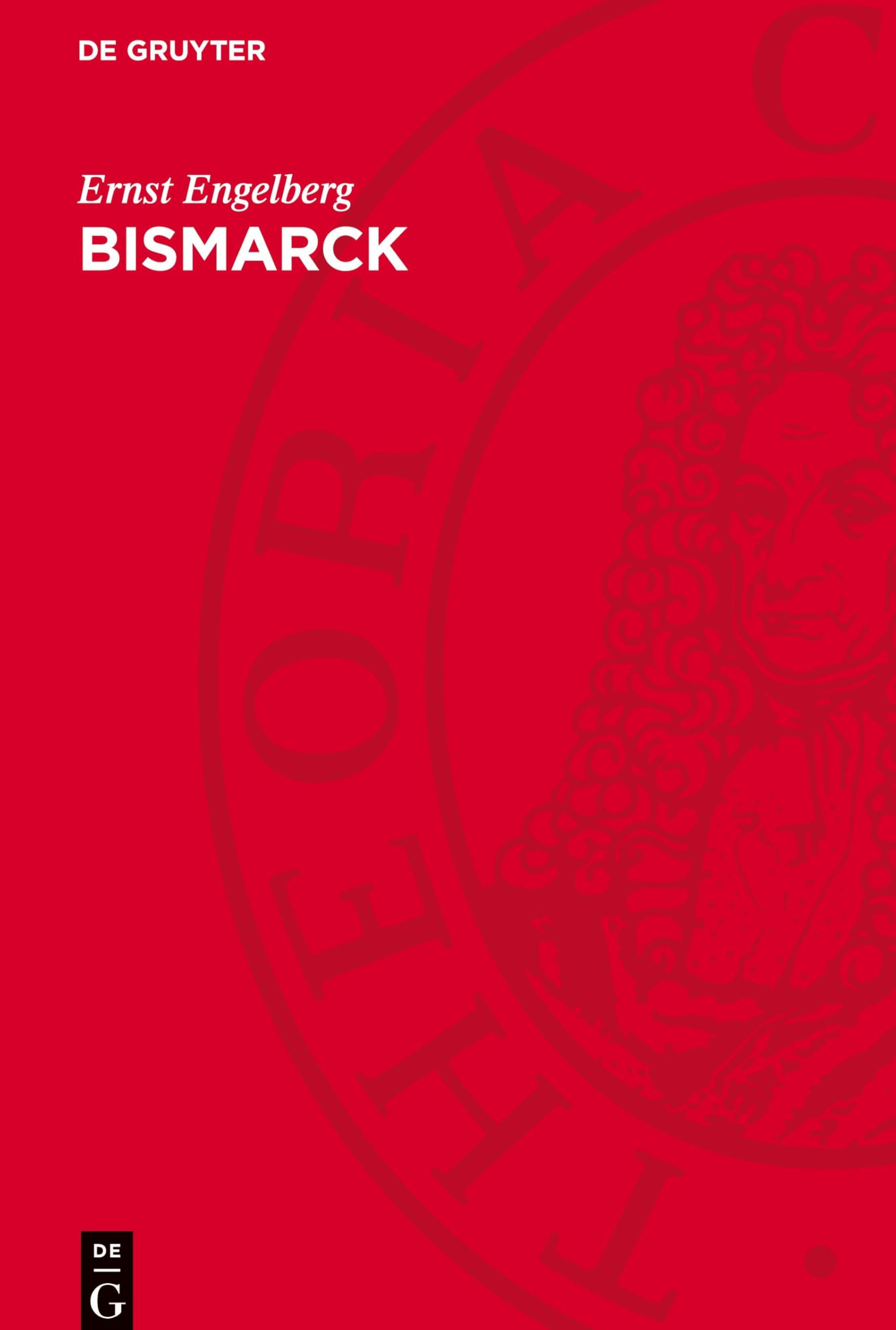 Bismarck: Urpreuße und Reichsgründer