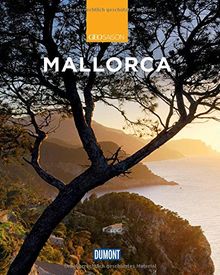 DuMont Reise-Bildband Mallorca: Natur, Kultur und Lebensart