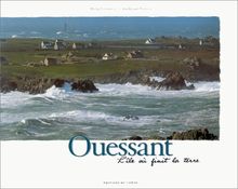 Ouessant, l'île où finit la terre