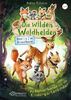Die wilden Waldhelden. Die Helferbande für alle Kindergartenkinder: Band 1 & 2 im Doppelband