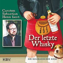 Der letzte Whisky: Ein kulinarischer Krimi (KBV-Hörbuch)