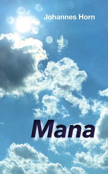 Mana: Eine Novelle