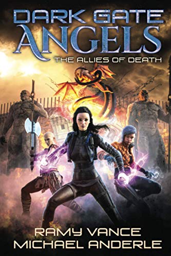 The Allies of Death (Dark Gate Angels, Band 3)