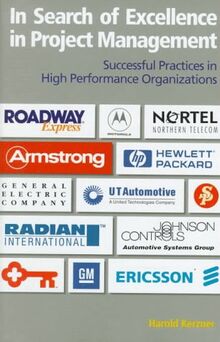 In Search of Excellence in Project Management: Successful Practices in High Performance Organizations