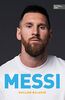Messi: Die Biografie