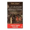 La Grande Révolution (Mar.Histoire)