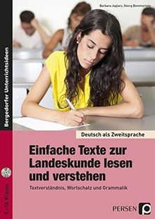 Einfache Texte zur Landeskunde lesen und verstehen: Textverständnis, Wortschatz und Grammatik (5. bis 10. Klasse) (Deutsch als Zweitsprache syst. fördern)