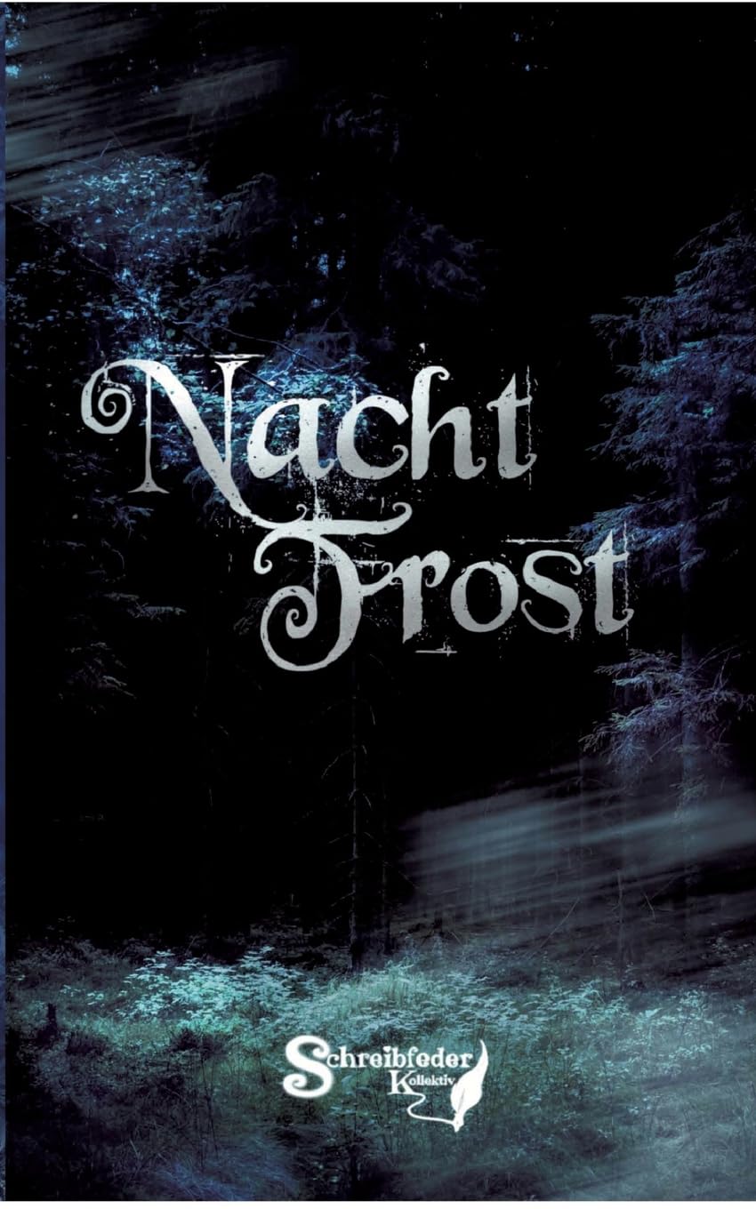 Nachtfrost: Eine kleine Winter-Anthologie