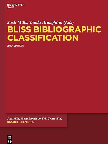 Chemistry: Class C Chemistry & Materials (Jack Mills; Vanda Broughton: Bliss Bibliographic Classification)