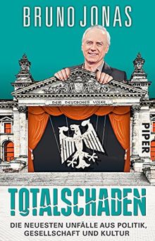 Totalschaden: Die neuesten Unfälle aus Politik, Gesellschaft und Kultur