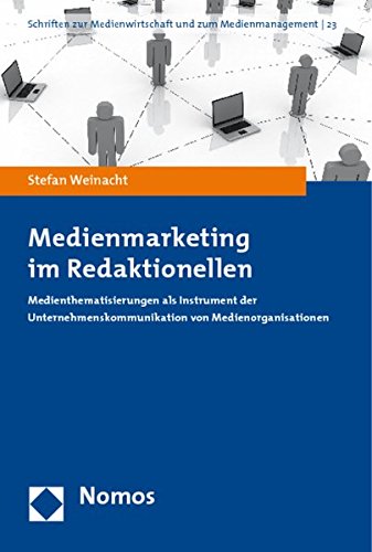 Medienmarketing Im Redaktionellen: Medienthematisierungen Als ...