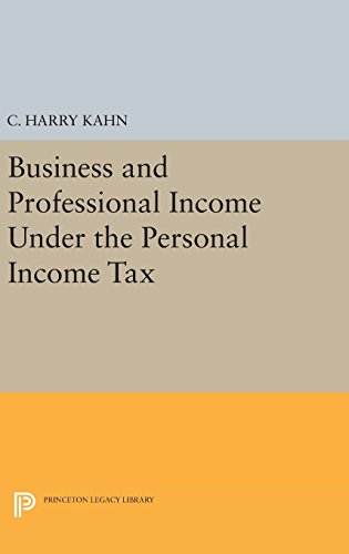 Business and Professional Income Under the Personal Income Tax (National Bureau of Economic Research Publications)