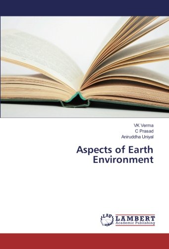 Aspects of Earth Environment