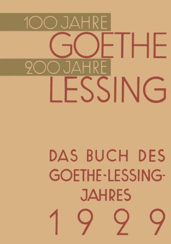 Das Buch des Goethe-Lessing-Jahres 1929