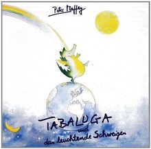 Tabaluga und das Leuchtende Schweigen von Maffay,Peter | CD | Zustand gut