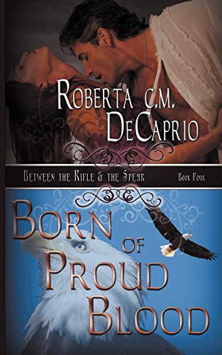 Born of Proud Blood: Between the Rifle and the Spear
