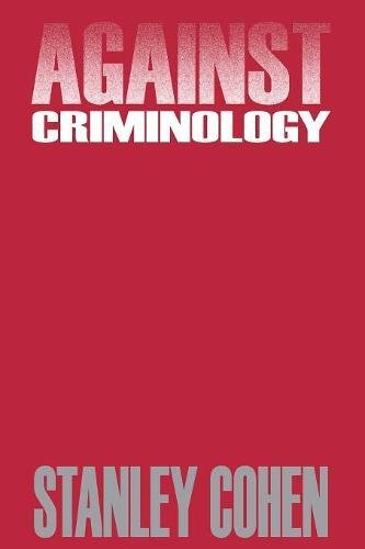 Against Criminology