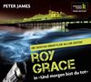 Und morgen bist du tot - Roy Grace ermittelt, 6 CDs (Klassik Radio Krimi-Edition - Die besten Ermittler aller Zeiten): Roy Grace ermittelt. Gekürzte Lesung