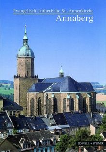 Annaberg: Die evang.-luth. St.- Annenkirche