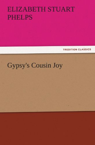 Gypsy's Cousin Joy (TREDITION CLASSICS)