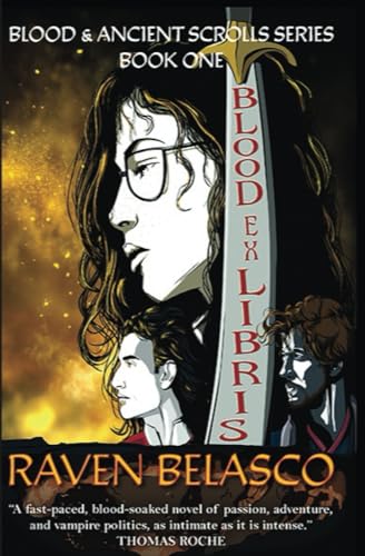 Blood Ex Libris (Blood & Ancient Scrolls, Band 1)