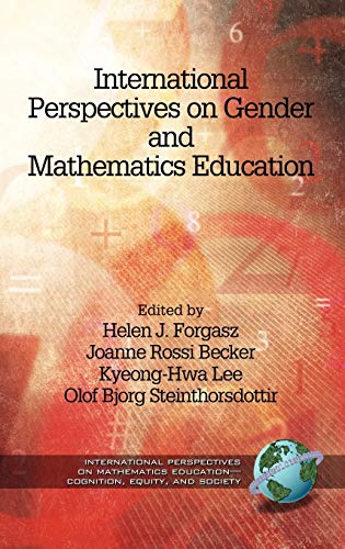 International Perspectives on Gender and Mathematics Education (Hc) (International Perspectives on Mathematics Education-cognition, Equity, & Society)