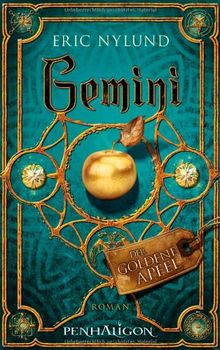 Gemini - Der goldene Apfel: Roman