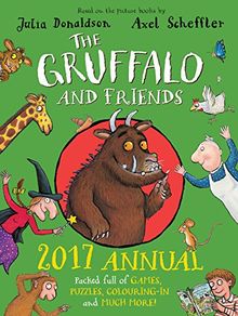 The Gruffalo and Friends Annual 2017 (Annuals 2017)