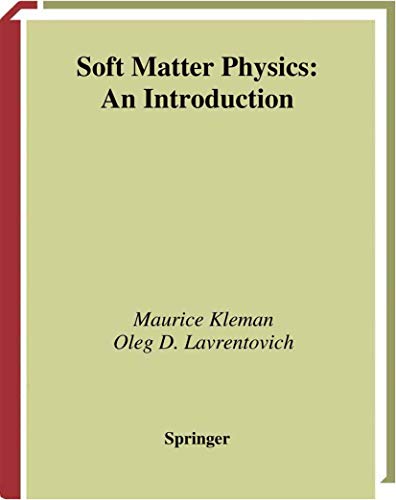Soft Matter Physics: An Introduction (Partially Ordered Systems)