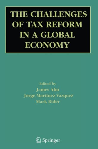 The Challenges of Tax Reform in a Global Economy